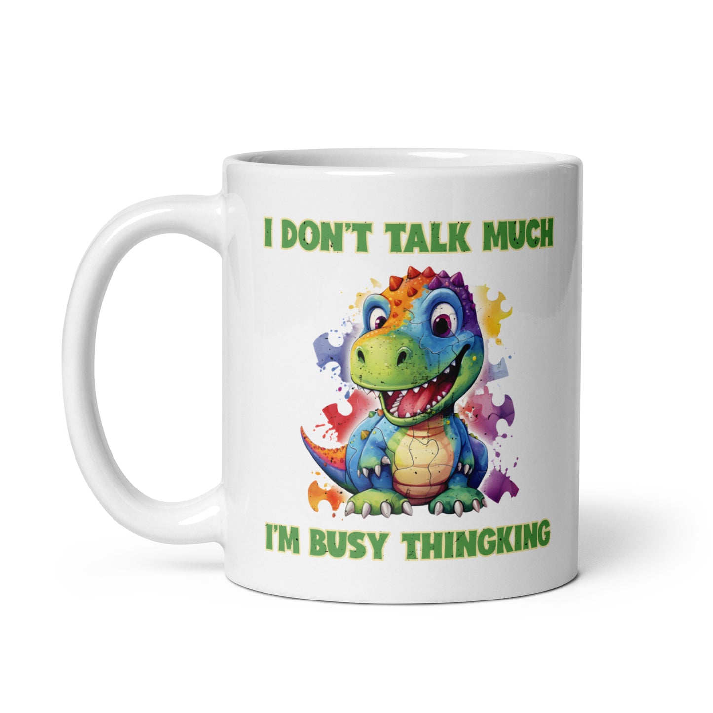 Don't talk much White glossy mug