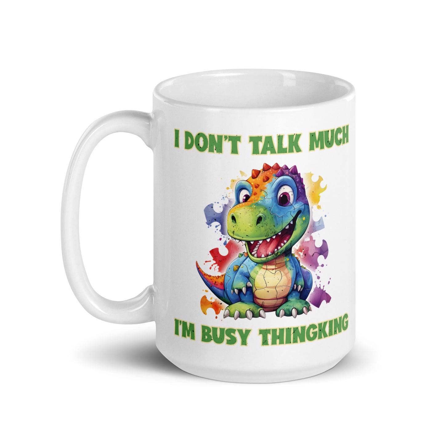 Don't talk much White glossy mug