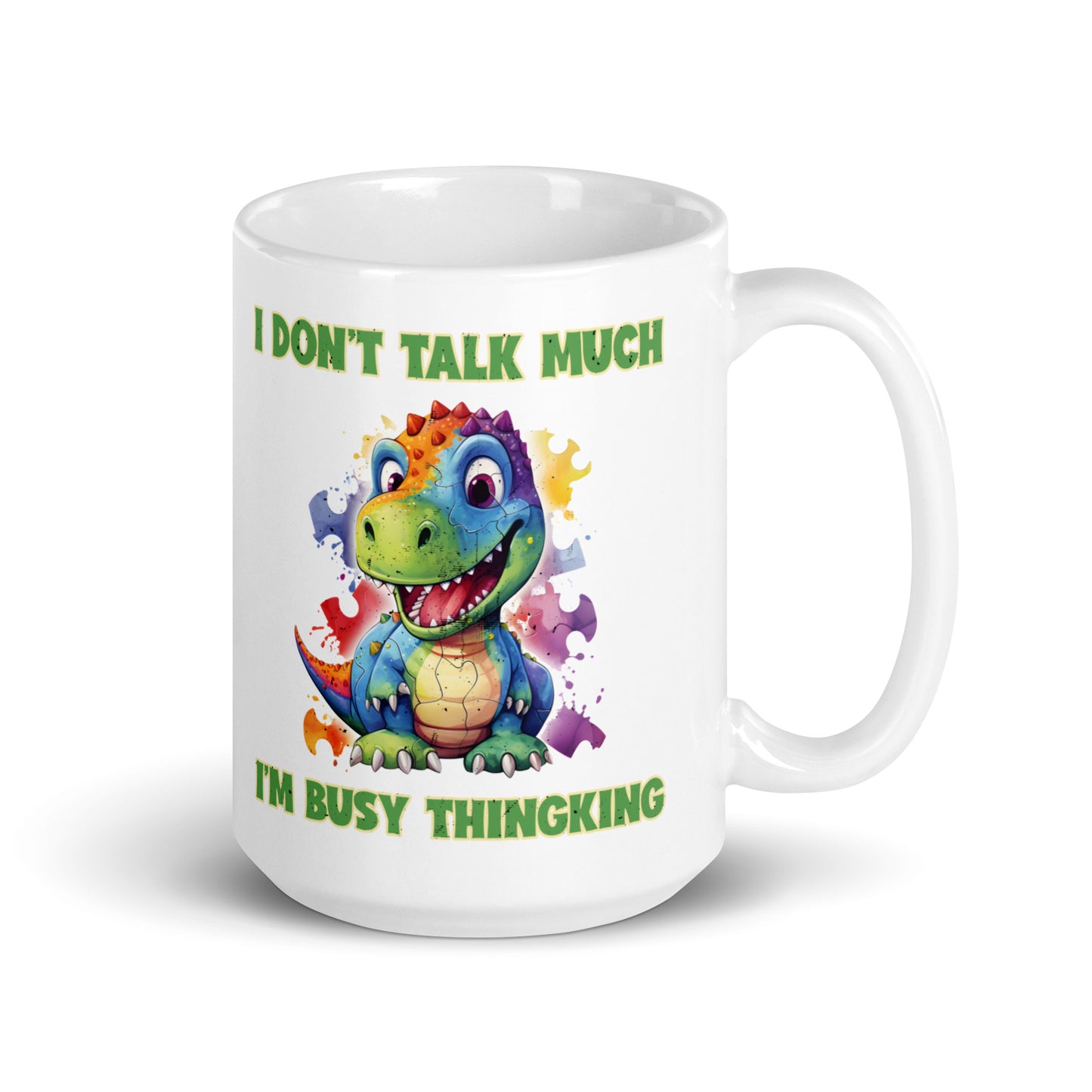 Don't talk much White glossy mug