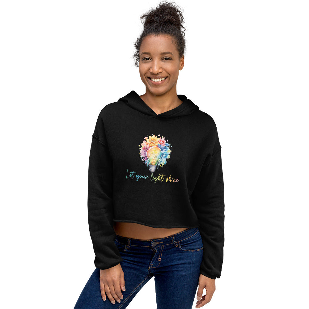 Crop Hoodie Let your Light Shine