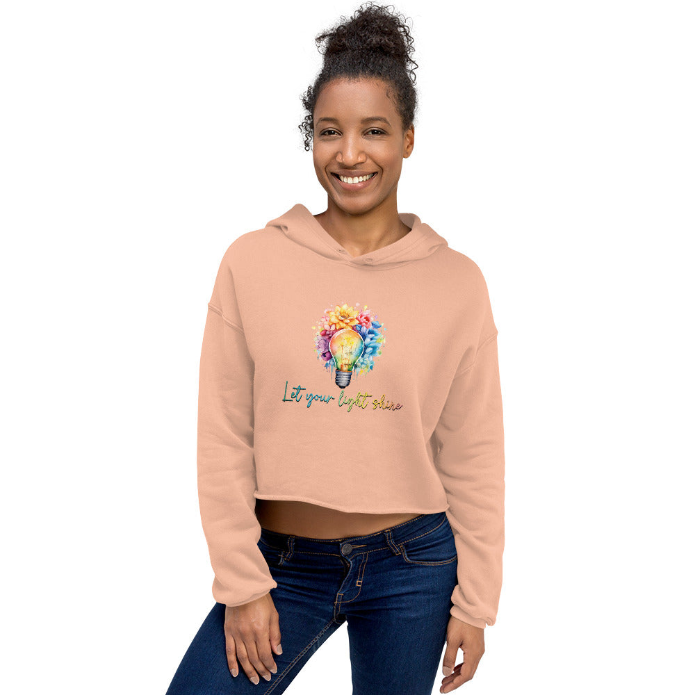 Crop Hoodie Let your Light Shine